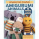 Anyone Can Crochet Amigurumi Animals: 15 Adorable Crochet Patterns
