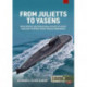 From Julietts to Yasens: Development and Operational History of Soviet Nuclear-powered Cruise-Missile Submarines, 1958-2022