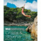 Wild Swimming Croatia and Slovenia: 120 rivers, waterfalls, lakes, beaches and islands
