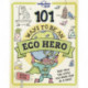 Lonely Planet Kids 101 Ways to be an Eco Hero [AU/UK