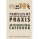 Profiles of Anthropological Praxis: An International Casebook