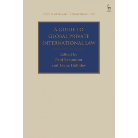 A Guide to Global Private International Law