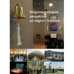 Religionssociologiske perspektiver på religion i Danmark