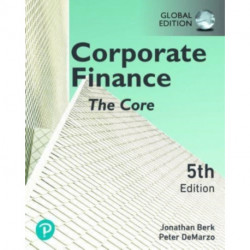 Corporate Finance: The Core, Global Edition