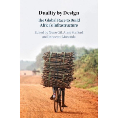Duality by Design: The Global Race to Build Africa's Infrastructure