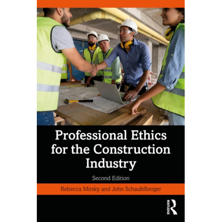 Professional Ethics for the Construction Industry