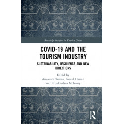 COVID-19 and the Tourism Industry: Sustainability, Resilience and New Directions