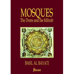 Mosques: The Dome & the Mihrab