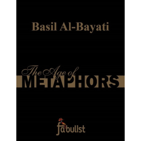 The Age of Metaphors