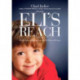 Eli's Reach: On the value of human life and the power of prayer