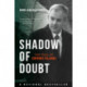 Shadow of Doubt: The Trial of Dennis Oland