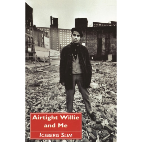 Airtight Willie and Me: and Other Stories