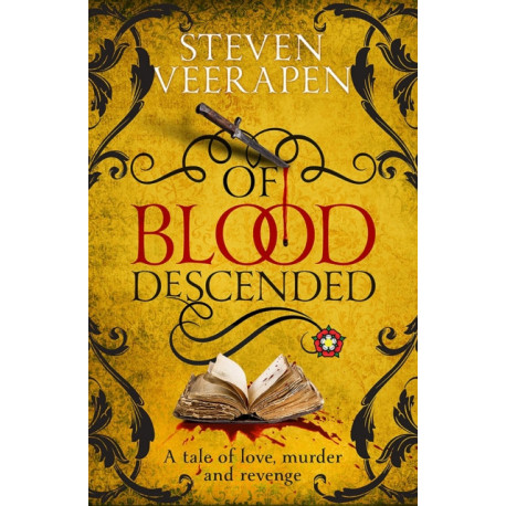 Of Blood Descended: An Anthony Blanke Tudor Mystery