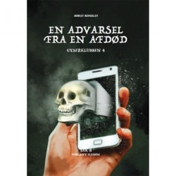 Advarsel fra en afdød: Gyserklubben 4