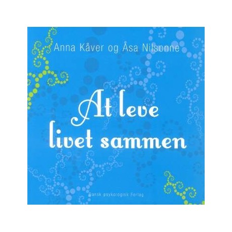 At leve livet sammen