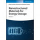 Nanostructured Materials for Energy Storage, 4 Volumes