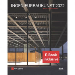 Ingenieurbaukunst 2022, (inkl. E-Book als PDF): (inkl. E-Book als PDF)