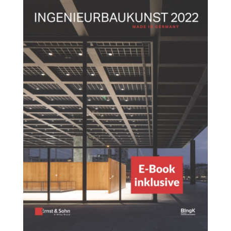 Ingenieurbaukunst 2022, (inkl. E-Book als PDF): (inkl. E-Book als PDF)