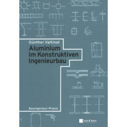 Aluminium im Konstruktiven Ingenieurbau