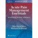 Acute Pain Management Essentials: An Interdisciplinary Approach