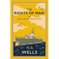 The Rights of Man: or, What Are We Fighting For?