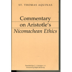 Commentary on Aristotle`s Nicomachean Ethics