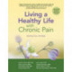 Living a Healthy Life with Chronic Pain