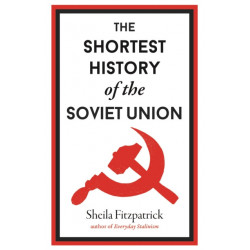 The Shortest History of the Soviet Union