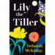 Lily the Tiller