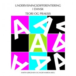 Undervisningsdifferentiering i Dansk - Teori og praksis