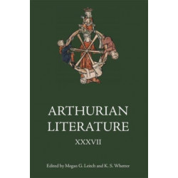 Arthurian Literature XXXVII: Malory at 550: Old and New