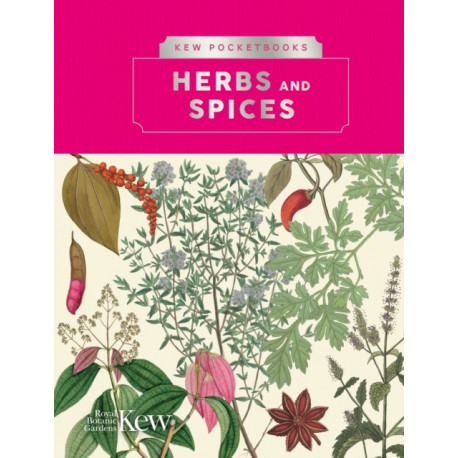 Kew Pocketbooks: Herbs and Spices