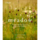 Meadow: The intimate bond between people, place and plants