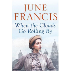 When the Clouds Go Rolling By