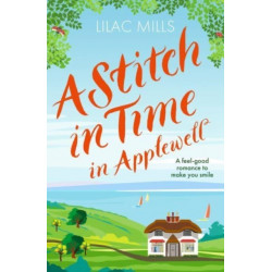 A Stitch in Time in Applewell: A feel-good romance to make you smile