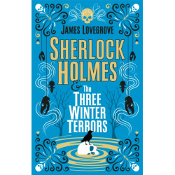 Sherlock Holmes and The Three Winter Terrors
