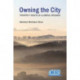 Owning the City: Property Rights in Authoritarian Regimes