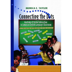 Connecting the Dots: Anatomy of Verbal Interaction in Jamaican English Language Classrooms