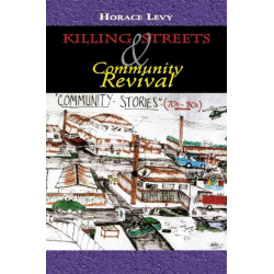 Killing Streets: Community Revival