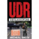 UDR: Declassified