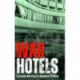 War Hotels