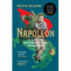 Napoleon: A Life in Gardens and Shadows