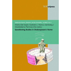 Questioning Bodies in Shakespeare's Rome