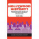 Hollywood or History?: An Inquiry-Based Strategy for Using Film to Teach About Inequality and Inequity Throughout History