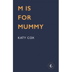M is for Mummy