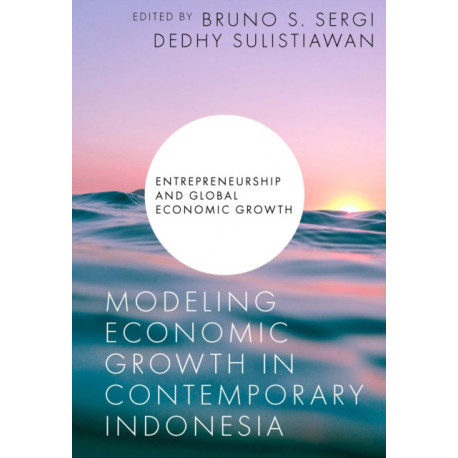 Modeling Economic Growth in Contemporary Indonesia