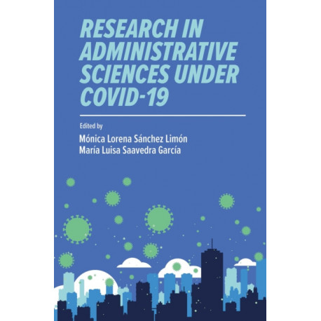 Research in Administrative Sciences under COVID-19