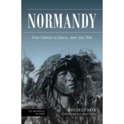 The Normandy: From Cotentin to Falaise, June-July 1944