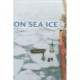 On Sea Ice