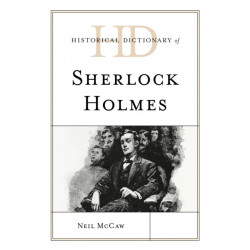 Historical Dictionary of Sherlock Holmes